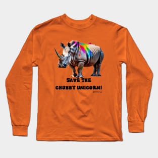 Save The Chubby Unicorn! Long Sleeve T-Shirt